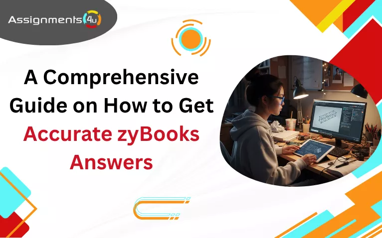 A Comprehensive Guide on How to Get Accurate zyBooks Answers
