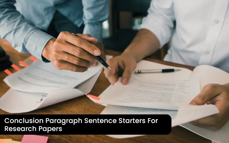 Conclusion Paragraph Sentence Starters For Research Papers