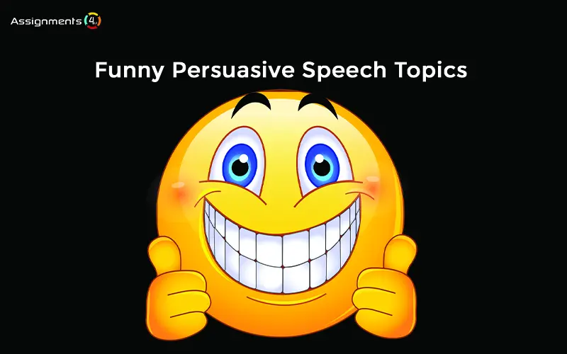 Funny Persuasive Speech Topics