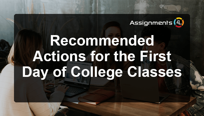 Recommended Actions for the First Day of College Classes