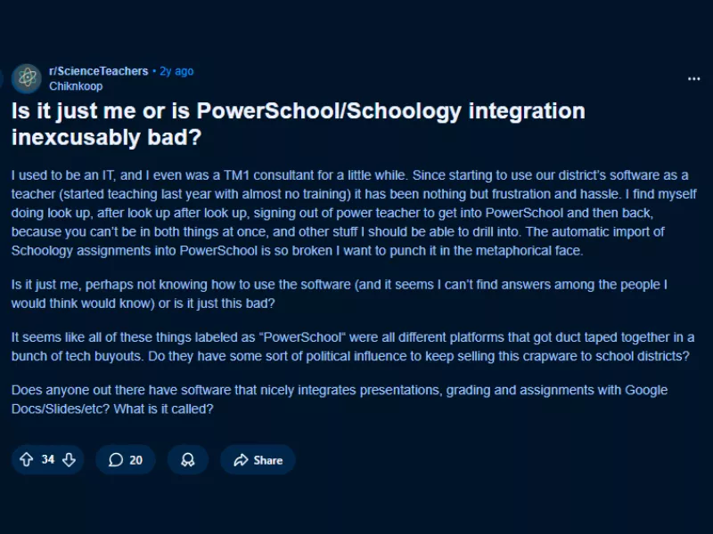 Reddit post by a science teacher complaining that the PowerSchool and Schoology integration is inexcusably bad