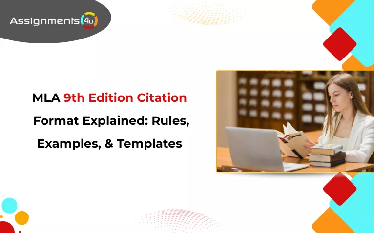 MLA 9th edition citation format guide with rules, templates, and examples for students
