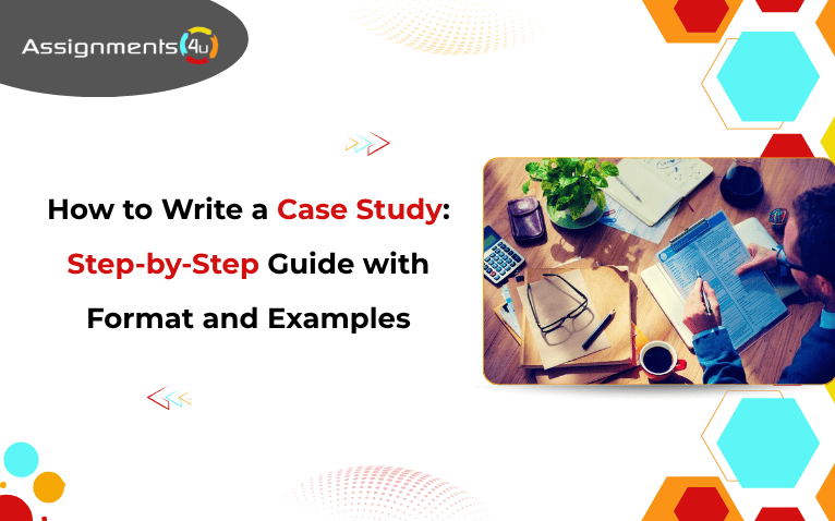 Title card reading How to Write a Case Study alongside a desk scene of a person reviewing papers