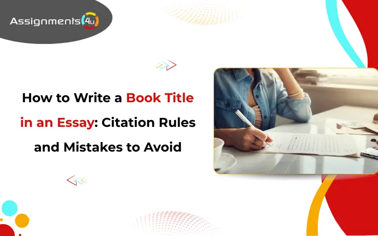 How to Write a Book Title in an Essay: Citation Rules and Mistakes to Avoid